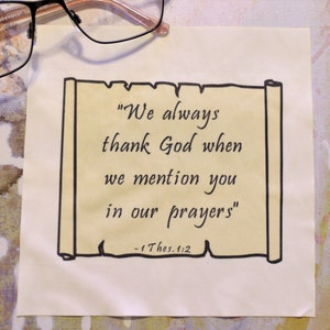 JW Gift - Lens Cloth - We Always Thank God for You - 6&quot;X7&quot;