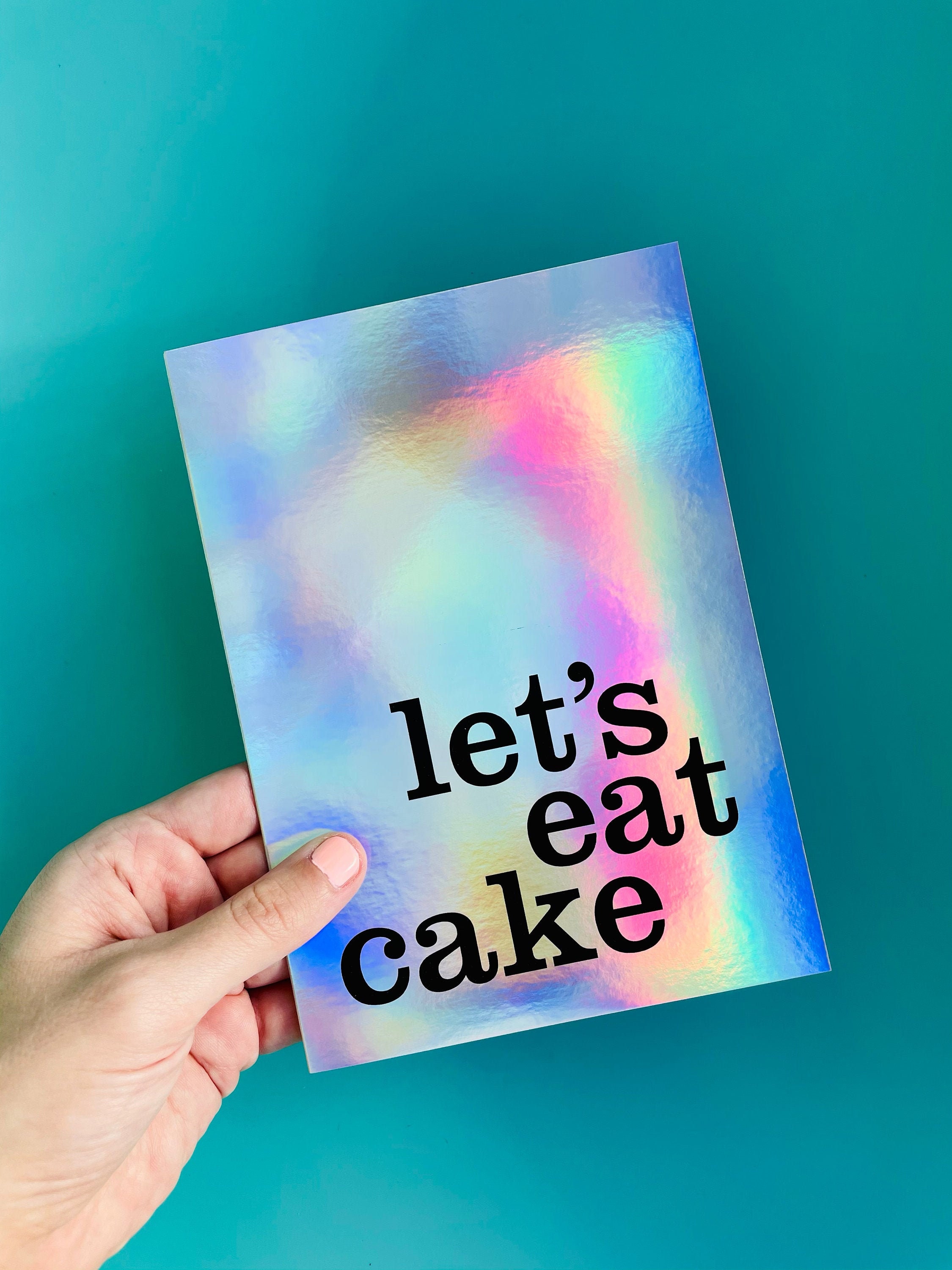 Holographic Card Let's Eat Cake Birthday Card Etsy