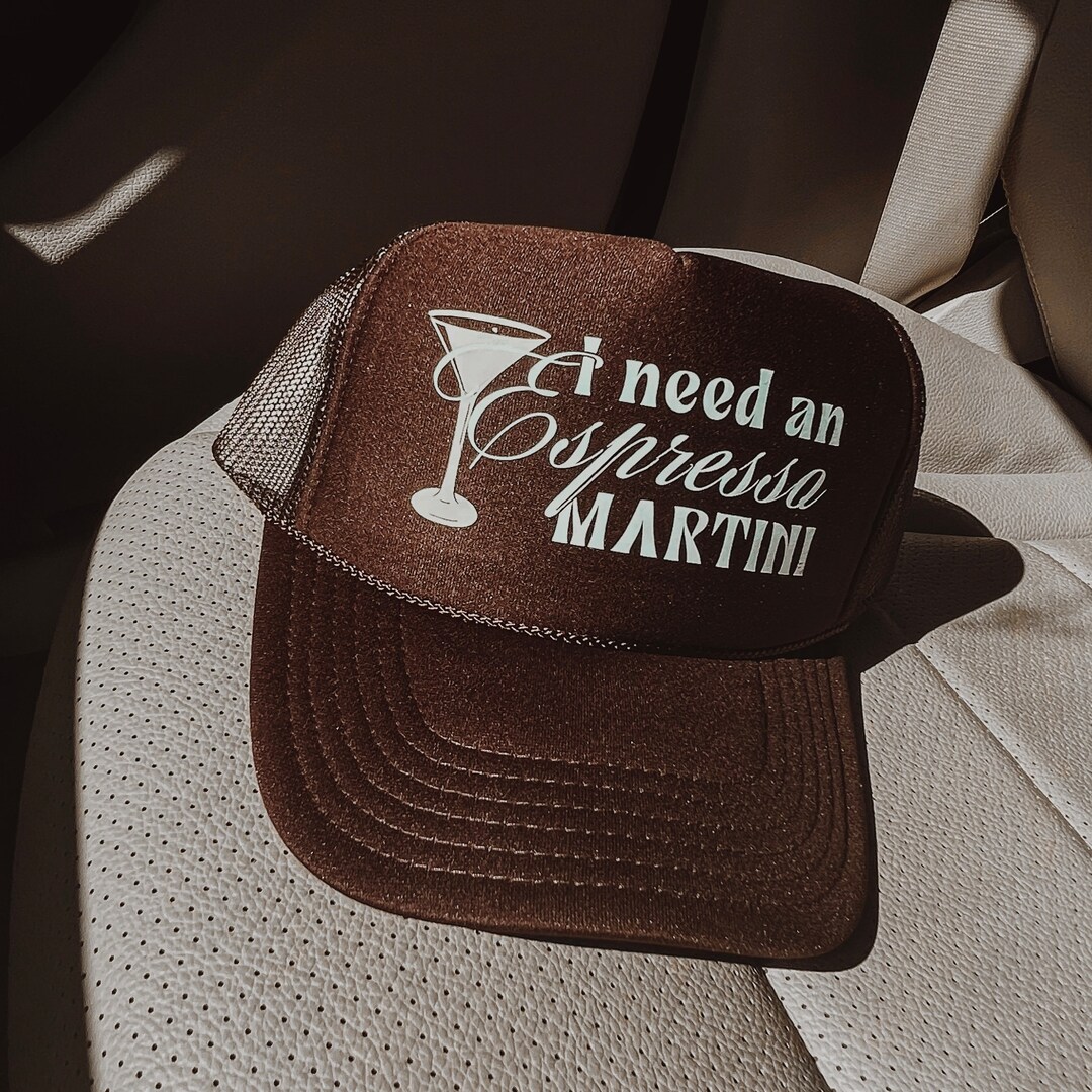 I Need an Espresso Martini Trucker Hat With Snapback Espresso Drink Hat