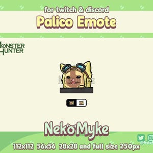 May include: A cartoon Palico emote for Twitch and Discord. The Palico is wearing goggles and has a brown and yellow fur pattern. The emote is available in four sizes: 112x112, 56x56, 28x28, and 250px. The text "Neko Myke" is below the emote, and the Twitter, Instagram, and Facebook icons are below the text with the handle "@NekoMykee".
