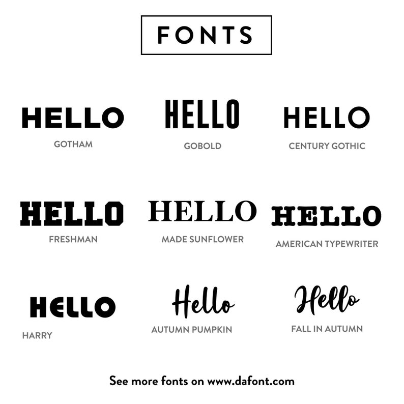 May include: A graphic showing different fonts with the word "HELLO" written in each font. The fonts are Gotham, Gobold, Century Gothic, Freshman, Made Sunflower, American Typewriter, Harry, Autumn Pumpkin, and Fall in Autumn.