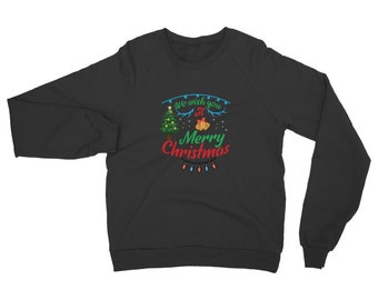 Christmas - We Wish You A Merry Christmas Classic Adult Sweatshirt