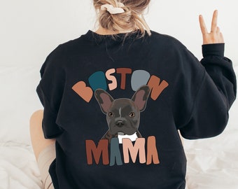 Sweat-shirt noir Boston Terrier Mama, sweat-shirt Boston Mama, sweat-shirt amoureux des chiens, cadeau de propriétaire de chien, sweat à capuche Dog Mom, chandail Dog Mama