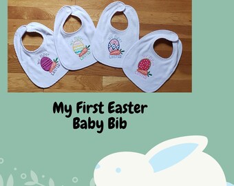 Baby's First Easter Bib, My 1st Easter Bib, Holiday Bib, Baby Bib, My First Easter Bib