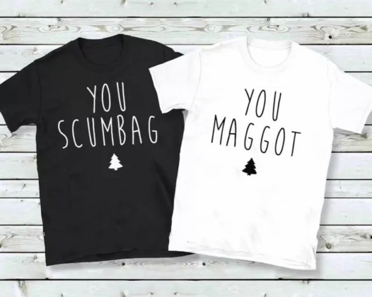 You scumbag you maggot funny matching T-shirts His Hers Xmas tee Chri…