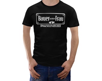 Herren T-Shirt JGA Junggesellenabschied "Bauer sucht(e) Frau" DTF-Druck