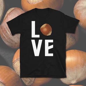 Hazelnut Lover, Hazelnut Shirt, Hazelnut Gift, Permaculture Shirt, Homesteading Shirt, Nut Gift, Nut Shirt, Short-Sleeve Unisex T-Shirt