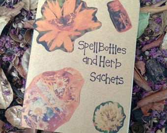 Spell Bottles and Herb Sachets Zine ~ Greencraft 101 ~ Witchcraft Booklet ~ Green Witch Zine