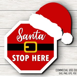 Papai Noel Pare aqui SVG, Sinal de parada Svg, Arquivo cortado a laser, Cinto do Papai Noel Svg, Sinal de boas-vindas de Natal Svg, Gancho de porta de Natal Svg, Glowforge Svg