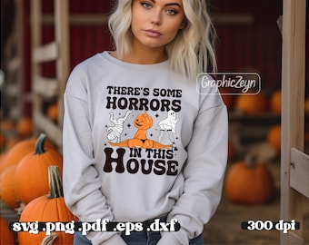 There's Some Horrors In This House SVG PNG, Halloween Svg, Ghost svg, Spooky Season svg, Mummy svg, Funny Halloween SVG, Retro Halloween