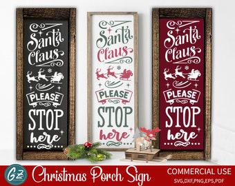 Santa Claus Please Stop Here Svg, Christmas Porch Sign Svg Bundle, Christmas Sign svg, Christmas Svg, Believe svg, Winter svg, Cricut