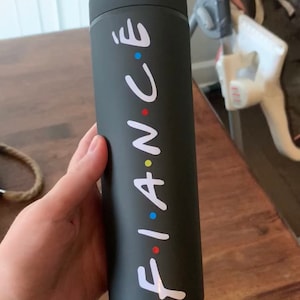 FIANCÉ Tumbler (Friends theme), skinny tumbler, cold cup, friends, engaged gift, gifts for her