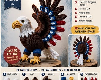 Patriotic Eagle Crochet Pattern, Amigurumi Stuffed Animal Tutorial (PDF Download)