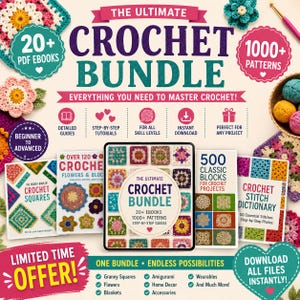 May include: A digital collection titled The Ultimate Crochet Bundle featuring over 20 PDF ebooks and 1000 patterns. The graphic displays various crochet square designs, instructional guides, and text highlighting features like step-by-step tutorials.