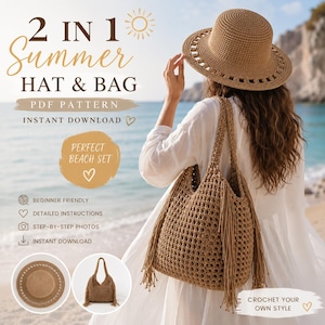 May include: A PDF pattern for a 2-in-1 summer hat and bag set. The text reads 2 IN 1 Summer HAT & BAG PDF PATTERN INSTANT DOWNLOAD. The image shows a tan crocheted sun hat with a cutout brim and a matching tan crocheted tote bag with fringe.