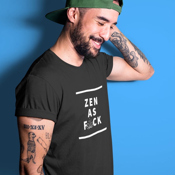 Zen comme F*ck Tee