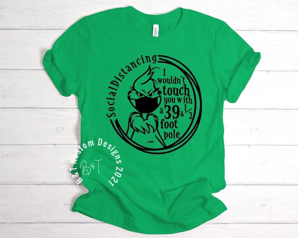 the grinch social distancing shirt