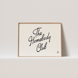 Horizontal retro art print &quot;The homebody club.&quot; Stunning typography, must have for your gallery wall. A click away to be yours, forever!