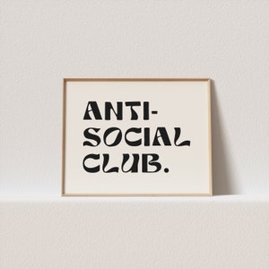 Horizontal retro art print &quot;Anti-social club.&quot; Stunning typography, must have for your gallery wall. A click away to be yours, forever!