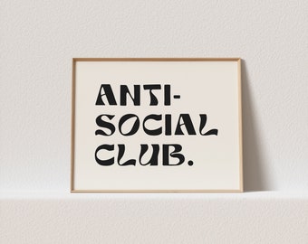 Horizontal retro art print "Anti-social club." Stunning typography, must have for your gallery wall. A click away to be yours, forever!