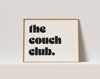 Horizontal retro art print "The couch club." Stunning 70s typography, a must have for your gallery wall. A click away to be yours, forever!