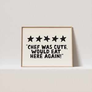 Quirky Retro Poster Landscape Wall Art for Trendy Apartments - Funny Kitchen Poster - 'Chef Was Cute Would Eat Here Again' - Food Lover image 1