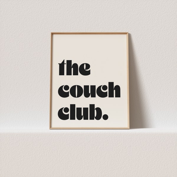 Retro art print "The couch club." Stunning 70s typography, a must have for your gallery wall. A click away to be yours, forever!