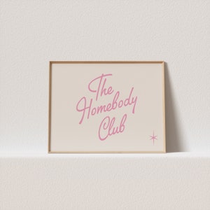 Horizontal poster beige / pink &quot;The homebody club.&quot; Must have for your gallery wall. A click away to be yours!