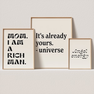 Conjunto de 3 impresiones &quot;Ya es tuyo + Mamá, soy un hombre rico + Energía angelical&quot; Imprescindible para la pared de tu galería / DESCARGA DIGITAL
