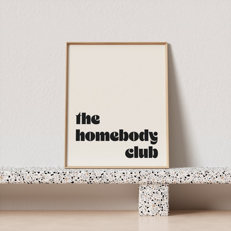 Retro wall art The homebody club are you a member Stunning retro typography, a must have for your gallery wall. image 4