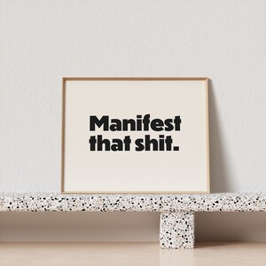 Horizontal retro art print "Manifest that shit." Stunning typography, must have for your gallery wall. A click away to be yours, forever! image 4
