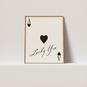 Vintage hartenaas muurkunst met citaat 'Lucky You' - retro minimalistische poster. Een klik verwijderd om van jou te zijn! Zwart-witte speelkaartafdruk