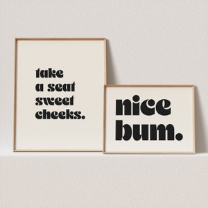 gallery wall set of 2 retro posters "take a seat sweet cheeks + nice bum." A must have for your bathroom gallery wall | DIGITAL DOWNLOAD