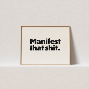 Horizontal retro art print "Manifest that shit." Stunning typography, must have for your gallery wall. A click away to be yours, forever! image 1
