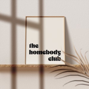 Retro wall art The homebody club are you a member Stunning retro typography, a must have for your gallery wall. image 3