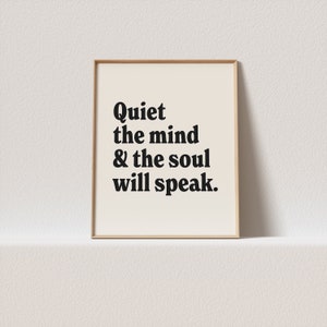 Retro poster &quot;Quiet the mind & the soul will speak.&quot; Zen wall art. Bathroom decor, above bed decor. A must have for your gallery wall.