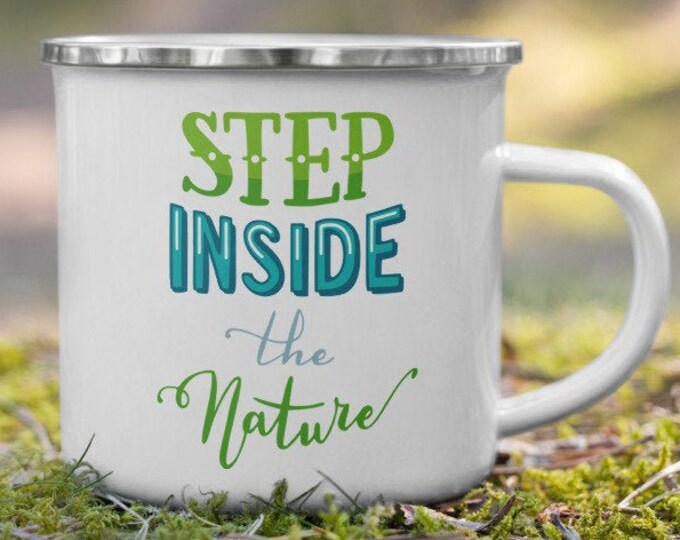 Step Inside The Nature - Coffee Mug - Camping Mug - Coffee Cup - Handmade Mug - Camping Gift - Nature Mug - Nature Gift - Outdoors