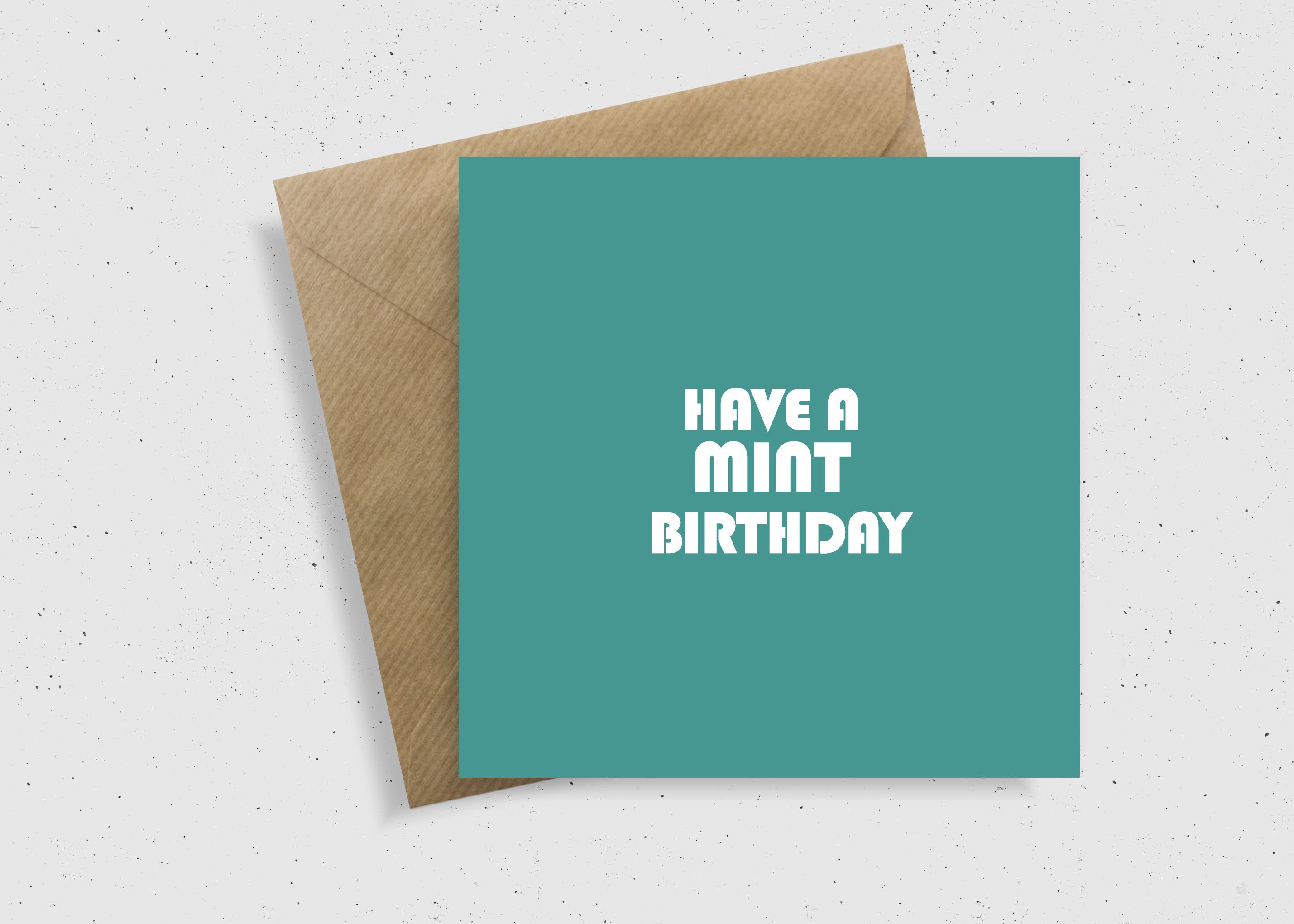 Have a Mint Birthday Happy Birthday Birthday Card Mint Birthday Blank