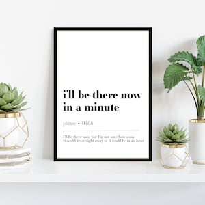 Ich bin gleich für Sie da | Walisische Drucke | Walisischer Spruch | Walisisch Definition Druck | Zitat Druck | Minimalistischer Druck | Typografie Druck