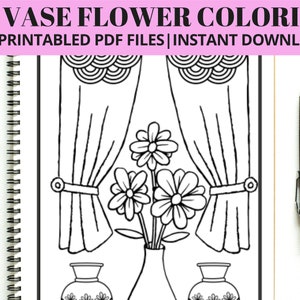 50 Flower Vase Coloring Pages, Easy Flower Coloring Pages Kids, Teens, Adults, Flower Birthday Activity, Kids Coloring Book