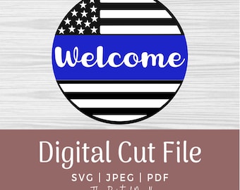 Back the Blue Flag Welcome Door Hanger SVG, Patriotic Cut File (Digital Download)