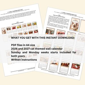 May include: Two printable A4 sheets featuring 2026 and 2027 cat-themed wall calendar templates. The pages include monthly grids, cat photographs, and written instructions for assembly. Text includes: WHAT YOU GET WITH THIS INSTANT DOWNLOAD.