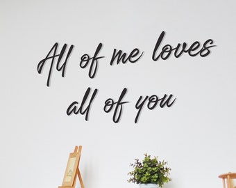 All of Me Loves All of You Metal Wall Art, Citazioni Metal Living Room Wall Decor, Wall Letters, House Warming Gift, Love Wall Sign Gift