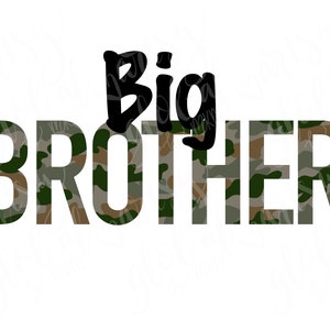 Big brother camo, big brother sublimation designs downloads png, jpeg or pdf| Little brother and big brother digital download