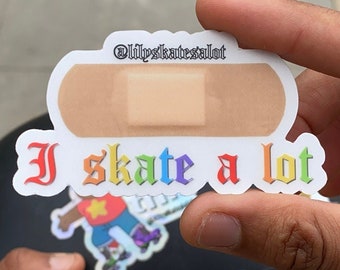 I Skate A Lot Sticker
