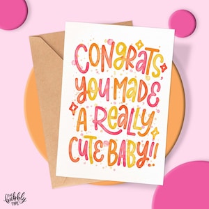 Felicidades, hiciste un bebé realmente lindo - Tarjeta de felicitación - Sobre Kraft C6 - Nuevo bebé