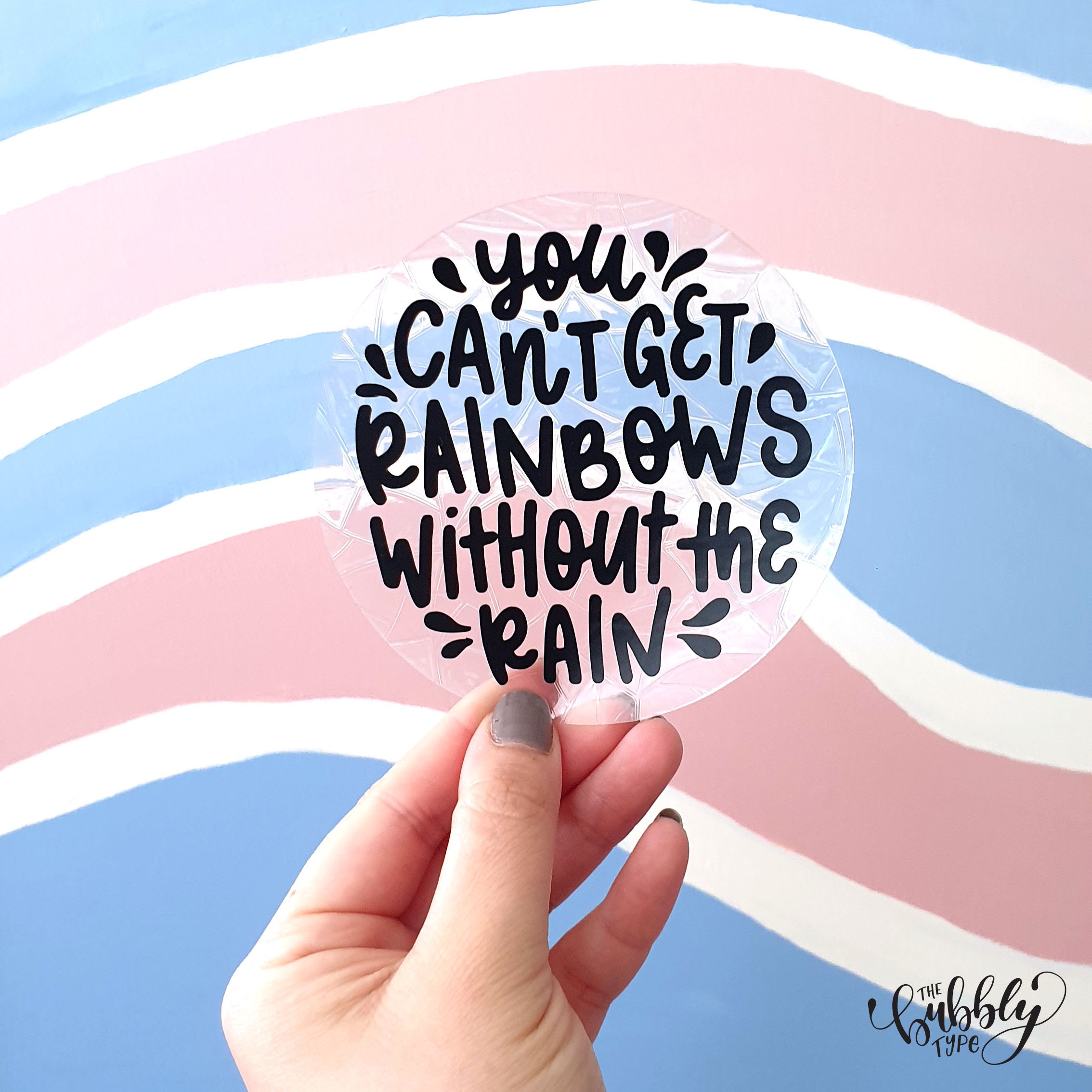 You Can't Get Rainbows Without the Rain Sun Catcher Etsy Australia