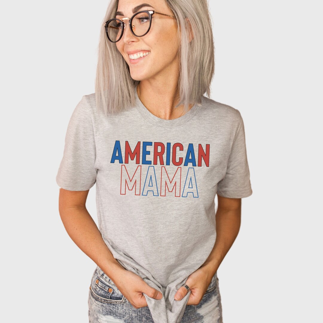 All American Mama, All American Mama Tshirt, Mama Tshirt, Mama Shirt