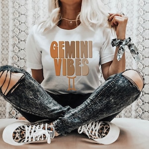Gemini Vibes Shirt Gift Astrology Shirt Zodiac Shirt Gemini Birthday Gemini Zodiac Shirts Zodiac Sign Shirts Zodiac T Shirt Vintage T Shirt