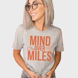 Mind Over Miles, Marathon Runner Tee, Running Tshirt, Gift for Marathon Runner, Half Marathon Tshirt, Runner Gift, Running Shirt